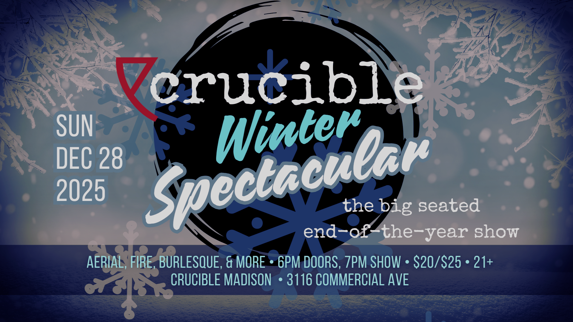 Crucible Winter Spectacular | Crucible